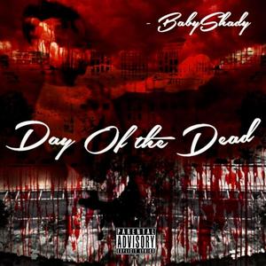 DAY OF THE DEAD (Explicit)