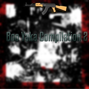 Boo Yaka Compilation 2