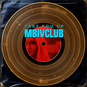 Take You Up (Explicit)