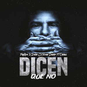 Dicen Que No (Explicit)