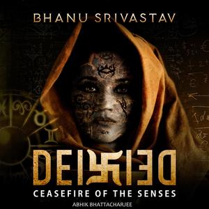 Ceasefire of the Senses (feat. Abhik Bhattacharjee & Bhanu Srivastav) [Explicit]