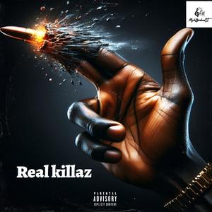 real killaz (Explicit)