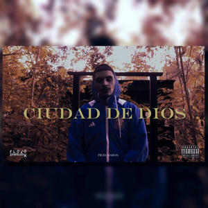 Ciudad de Dios (Explicit)