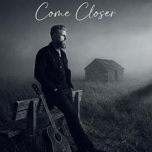 Come Closer