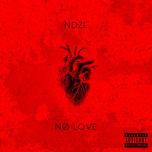 No Love (Explicit)