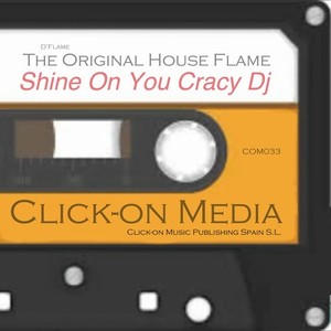 Shine On (You Crazy Dj)