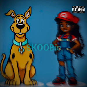 SKOOBie (Explicit)