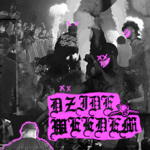 DZIDE WEEDEM (Explicit)