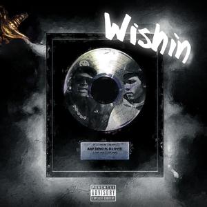 Wishin (Explicit)