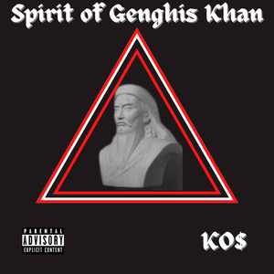 Spirit Of Genghis Khan (Explicit)