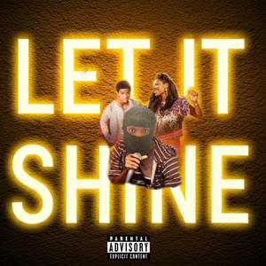 Let It Shine (Explicit)