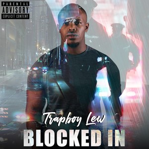 Blocked In (Explicit)