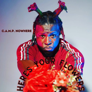 Here’s Your Flowers (Explicit)