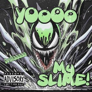 YOMYSLIME (Explicit)