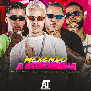 Mexendo a Bundinha (Explicit)