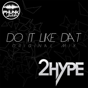 Do It Like Dat (Original Mix)