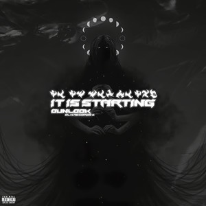 It Is Starting (Explicit)