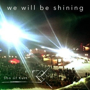 We Will Be Shining