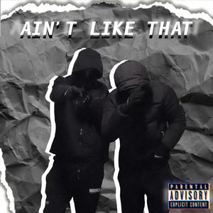 Ain't Like That(feat. Davvy) (Explicit)