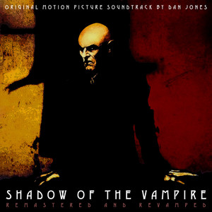 Shadow of The Vampire (Original Motion Picture Soundtrack)