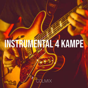 Instrumental 4 Kampe