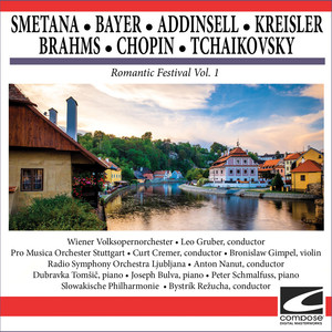 Smetana - Bayer - Addinsell - Kreisler - Brahms - Chopin - Tchaikovsky - Romantic Festival Vol. 1