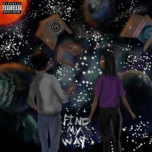 Find My Way (feat. Matti Bands) [Explicit]