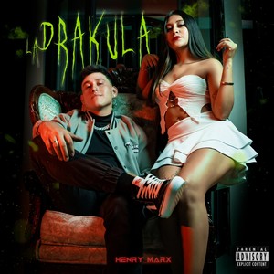 La Drakula (Explicit)