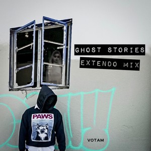 Ghost Stories (Extendo Mix|V.O.T.A.M|Explicit)