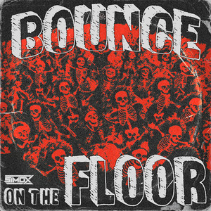 BOUNCE ON THE FLOOR