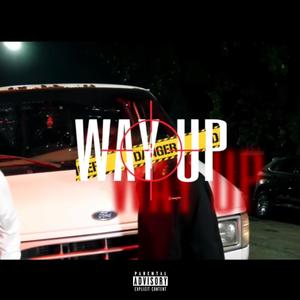 Way Up (Explicit)