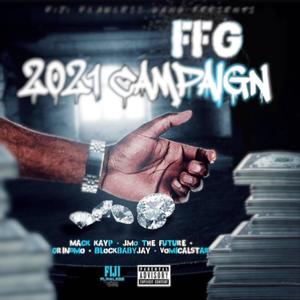 Fiji Flawless Gang: 2021 Campaign (Explicit)