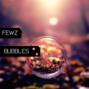 Bubbles