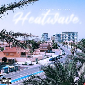 Heatwave (Explicit)