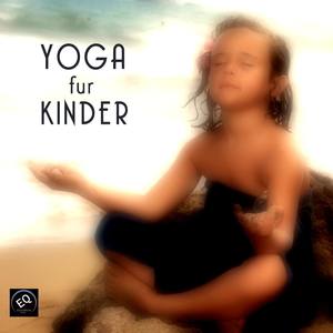 Yoga für Kinder - Kinderyoga Musik für Yoga Kurse und yogaschule