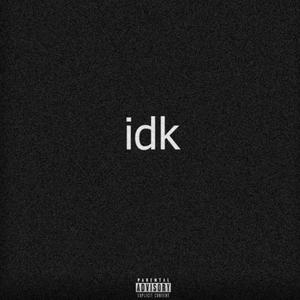 IDK (Explicit)