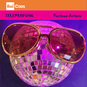 Teleprofunk (Colonna Sonora Delle Telepromozioni Tv)