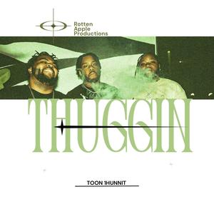 Thuggin' (Explicit)