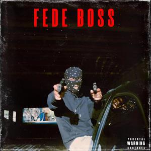 Fede Boss (Explicit)