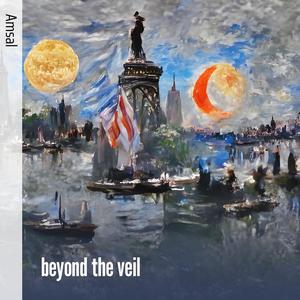 Beyond the Veil