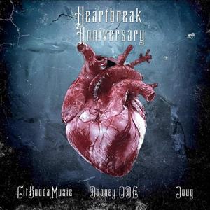 Heartbreak Anniversary(feat. Dooney ODE & Juug) (Explicit)