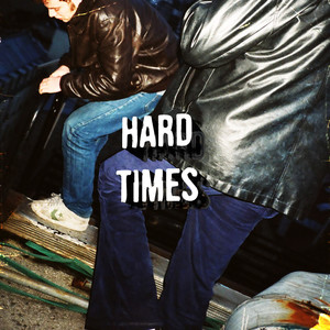 Hard Times