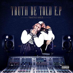 Truth Be Told (Explicit)