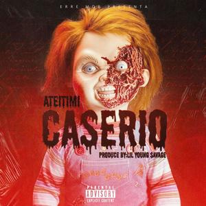 CASERÍO (feat. ATEITIMI. Prod: LIL YOUNG SXVXGE) (Explicit)