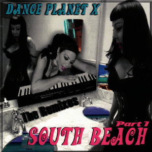 South Beach: The Remixes Part 1