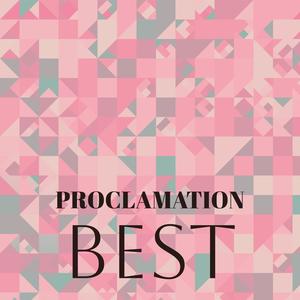 Proclamation Best