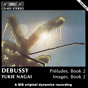 DEBUSSY: Preludes, Book 2 / Images, Book 2