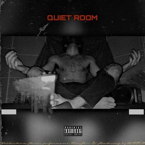 Quiet Room (Explicit)