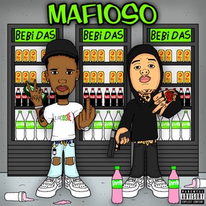 MAFIOSO (Explicit)