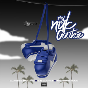 My Nyk Cortez (feat. Mr. White Dogg) [Explicit]